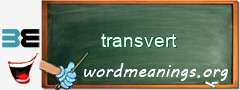 WordMeaning blackboard for transvert